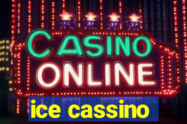 ice cassino